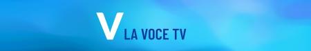 LaVoce TV youtube.com/@LaVoce_Tv