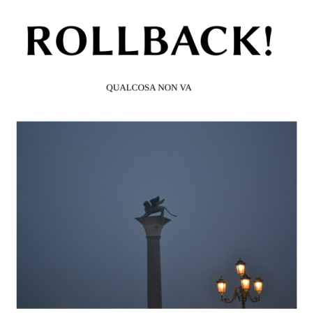 ROLLBACK Qualcosa non va stadiofinale.it